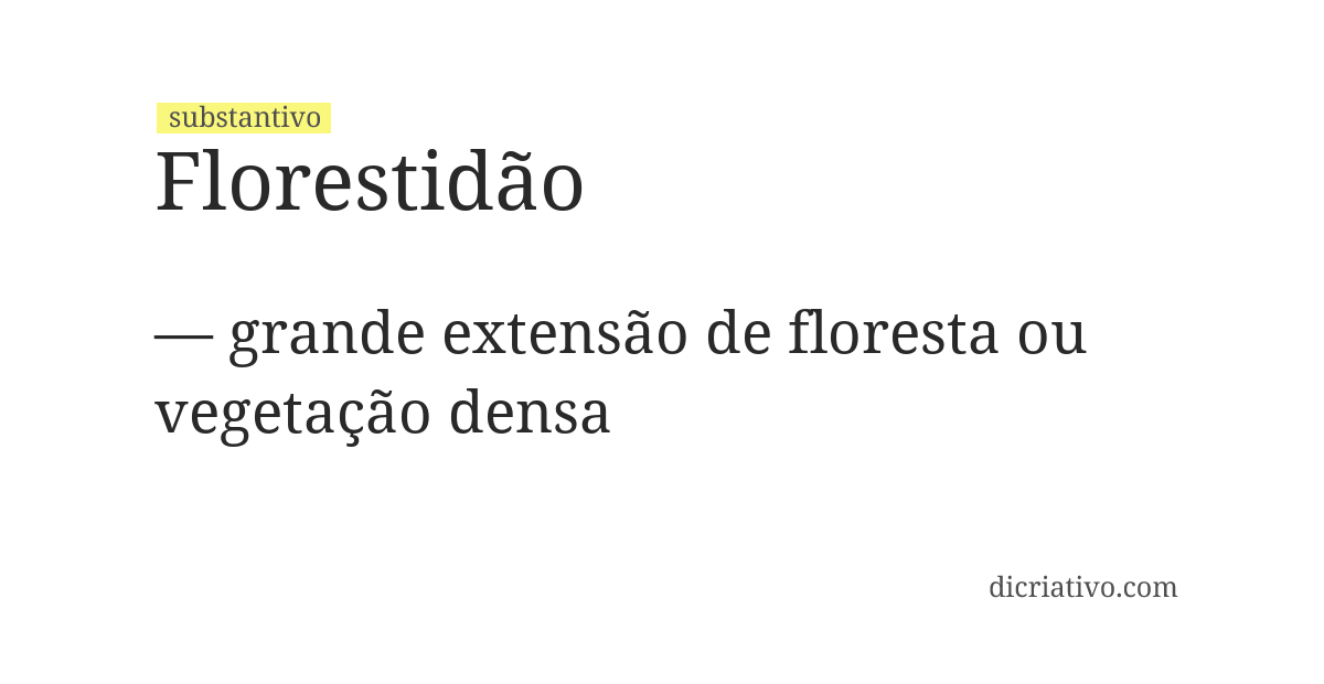 Significado de florestidão