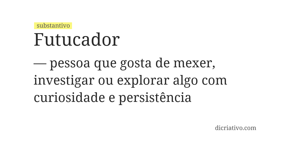 Significado de futucador