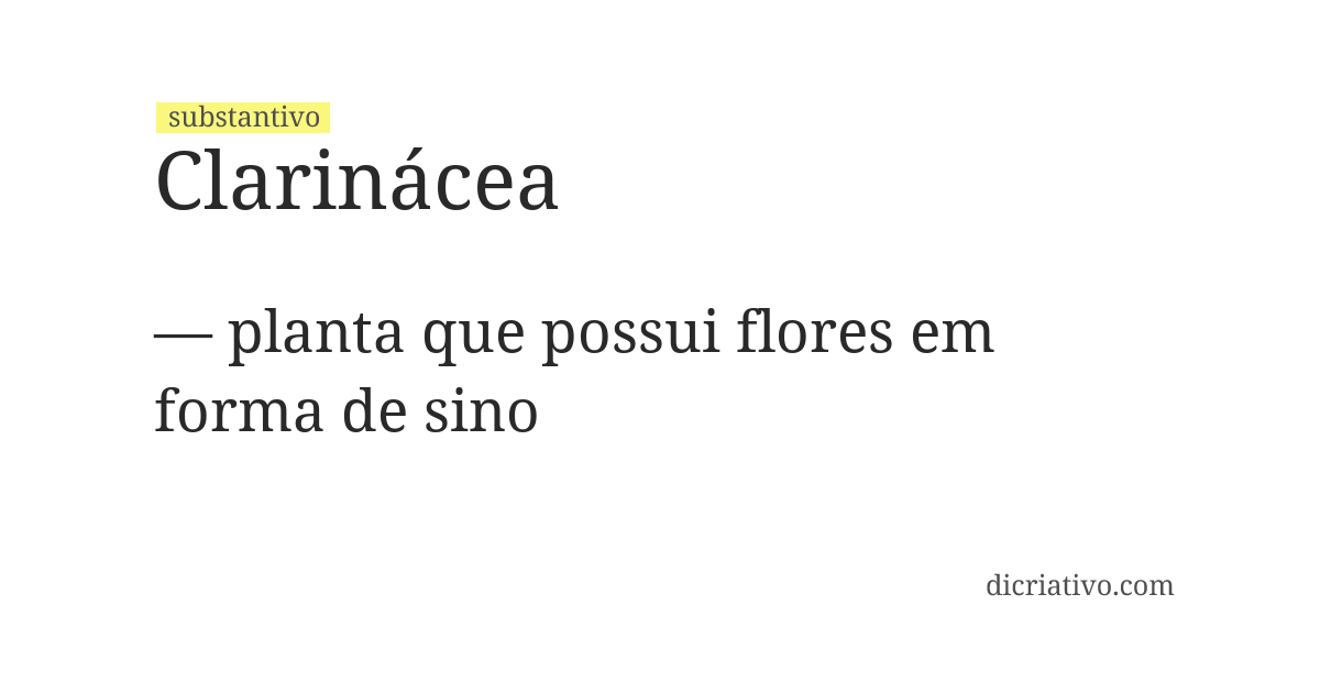 Significado de clarinácea