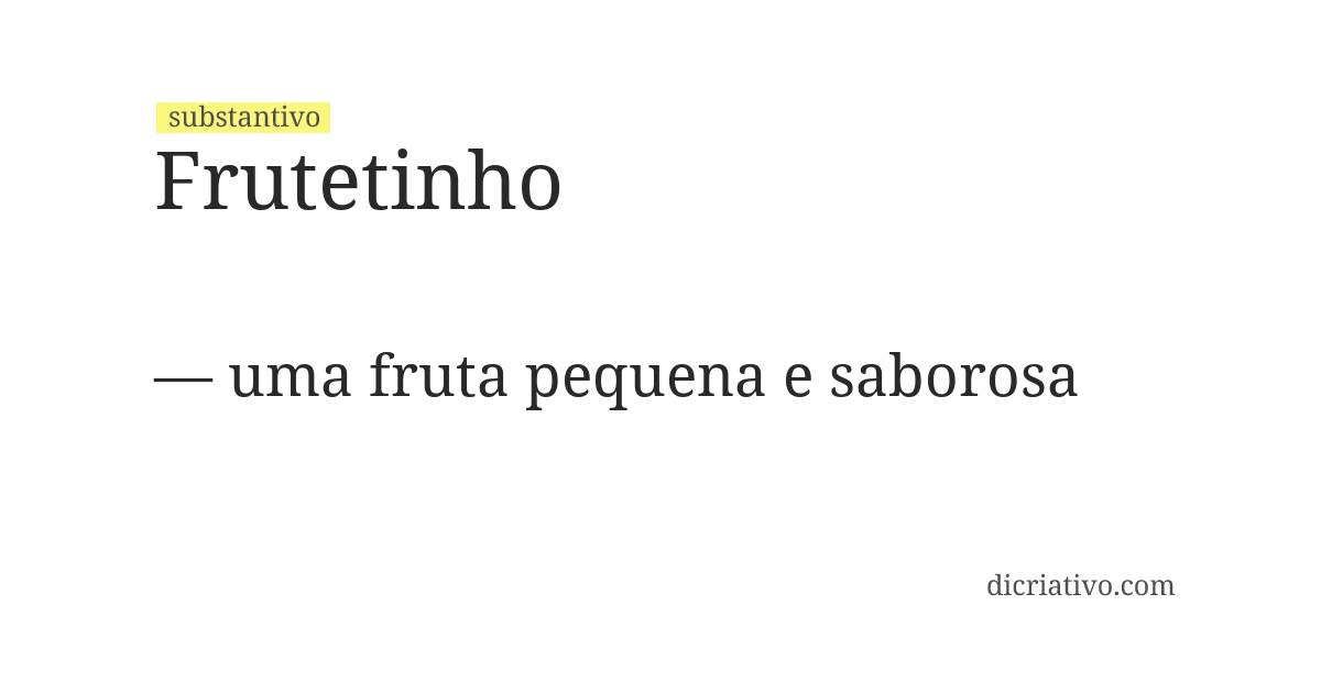 Significado de frutetinho
