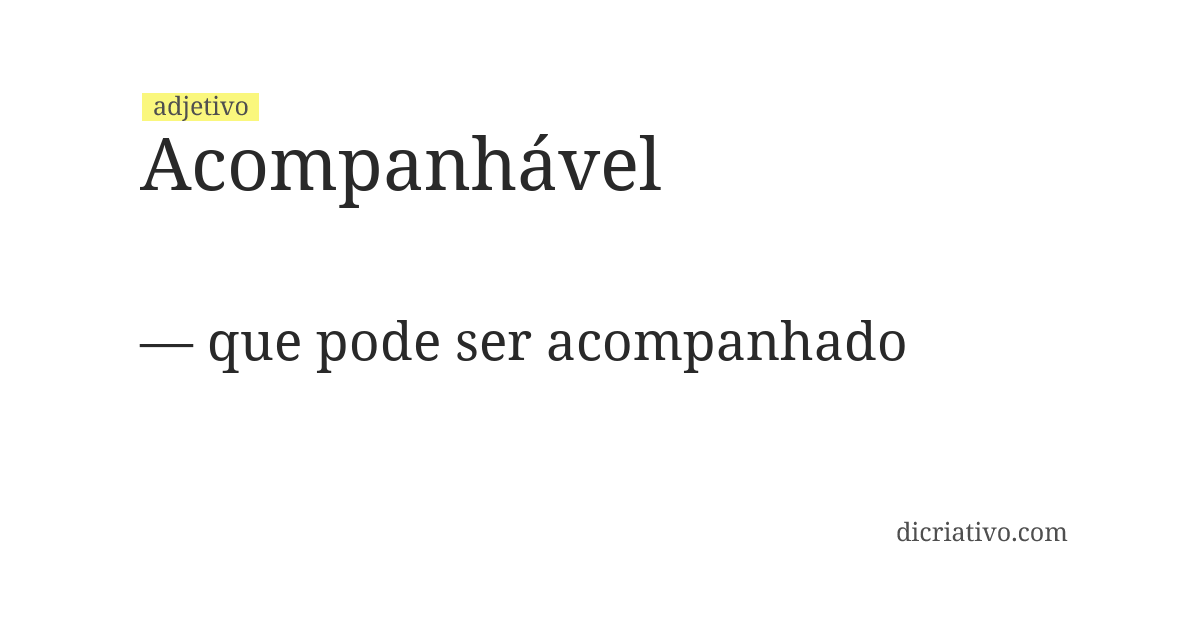 Significado de acompanhável