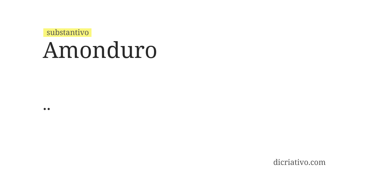 Significado de amonduro