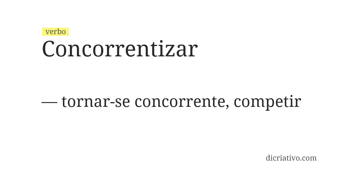 Significado de concorrentizar