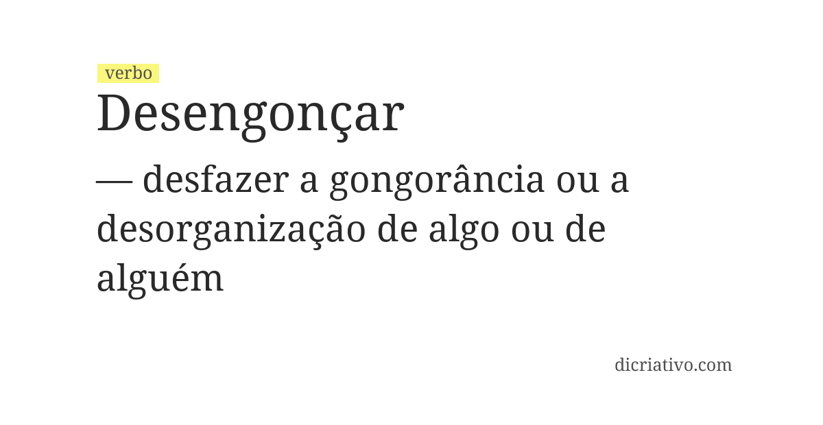 Significado de desengonçar