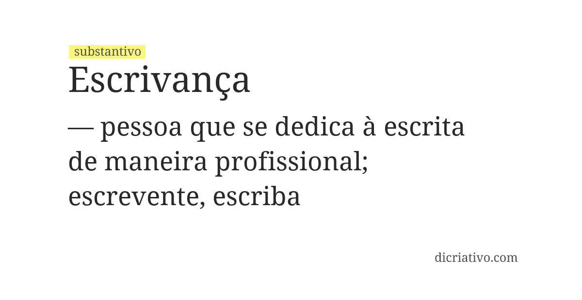 Significado de escrivança