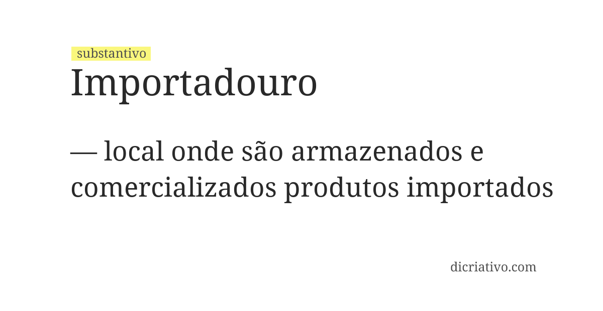 Significado de importadouro