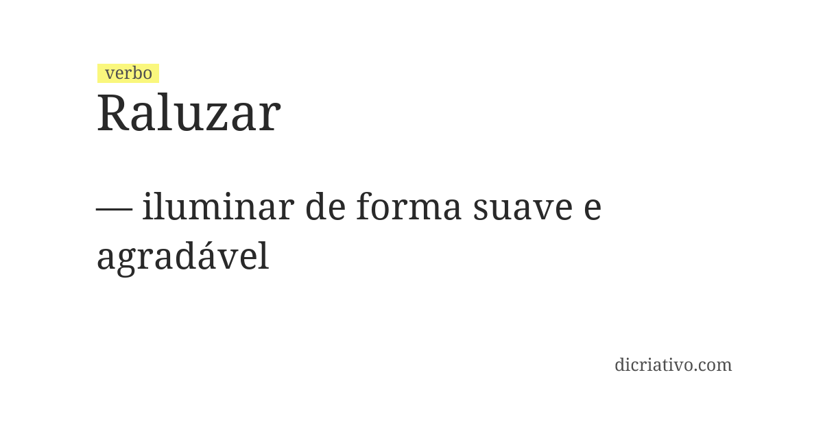 Significado de raluzar