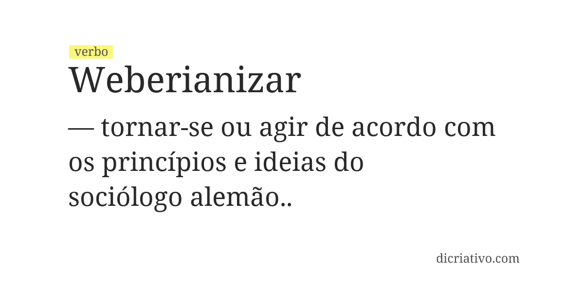 Significado de weberianizar