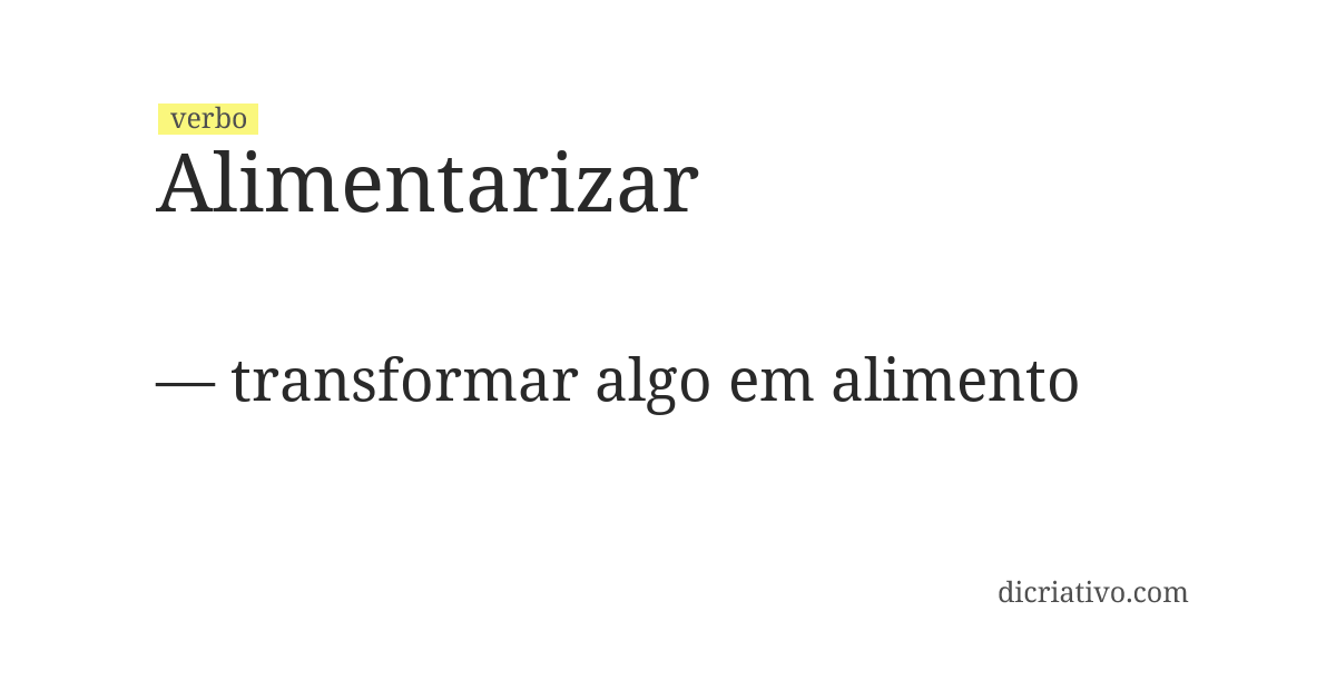 Significado de alimentarizar