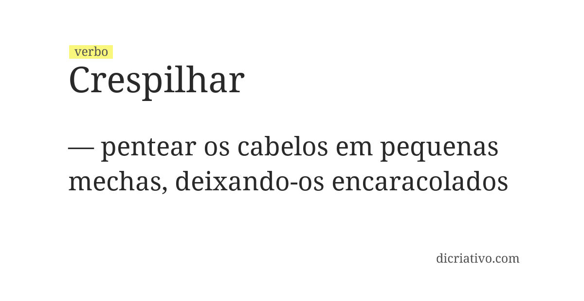Significado de crespilhar