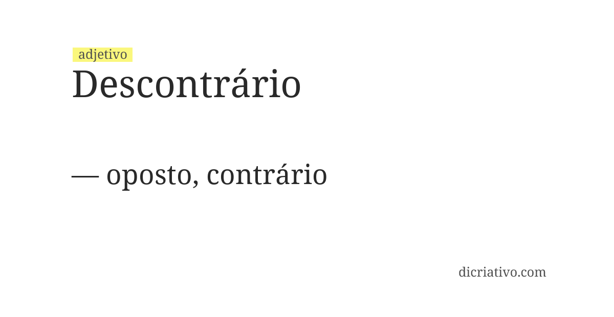 Significado de descontrário