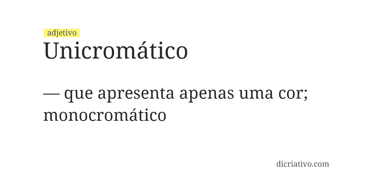 Significado de unicromático