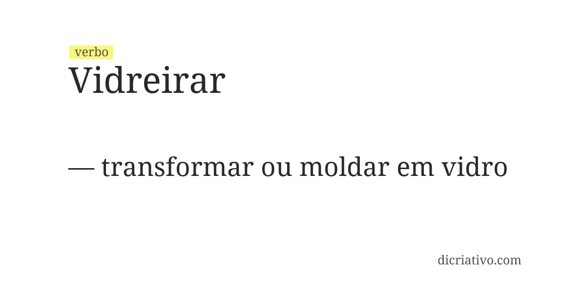 Significado de vidreirar