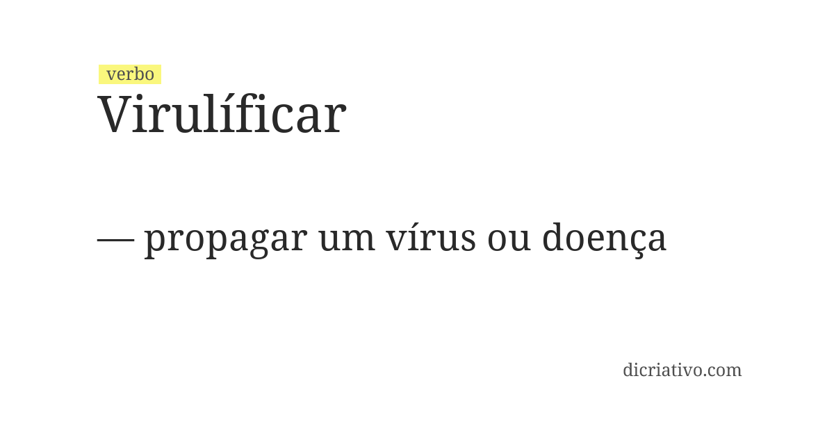 Significado de virulíficar