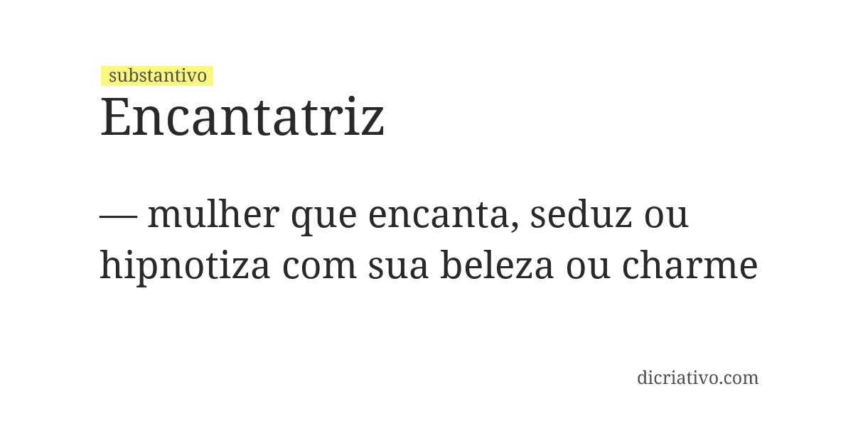 Significado de encantatriz