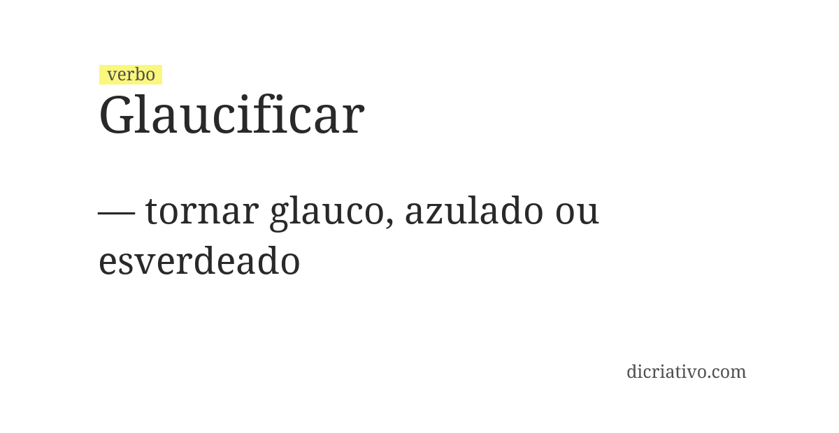 Significado de glaucificar