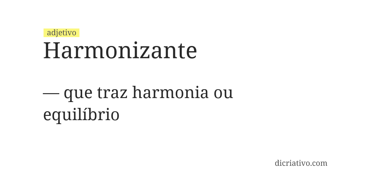 Significado de harmonizante