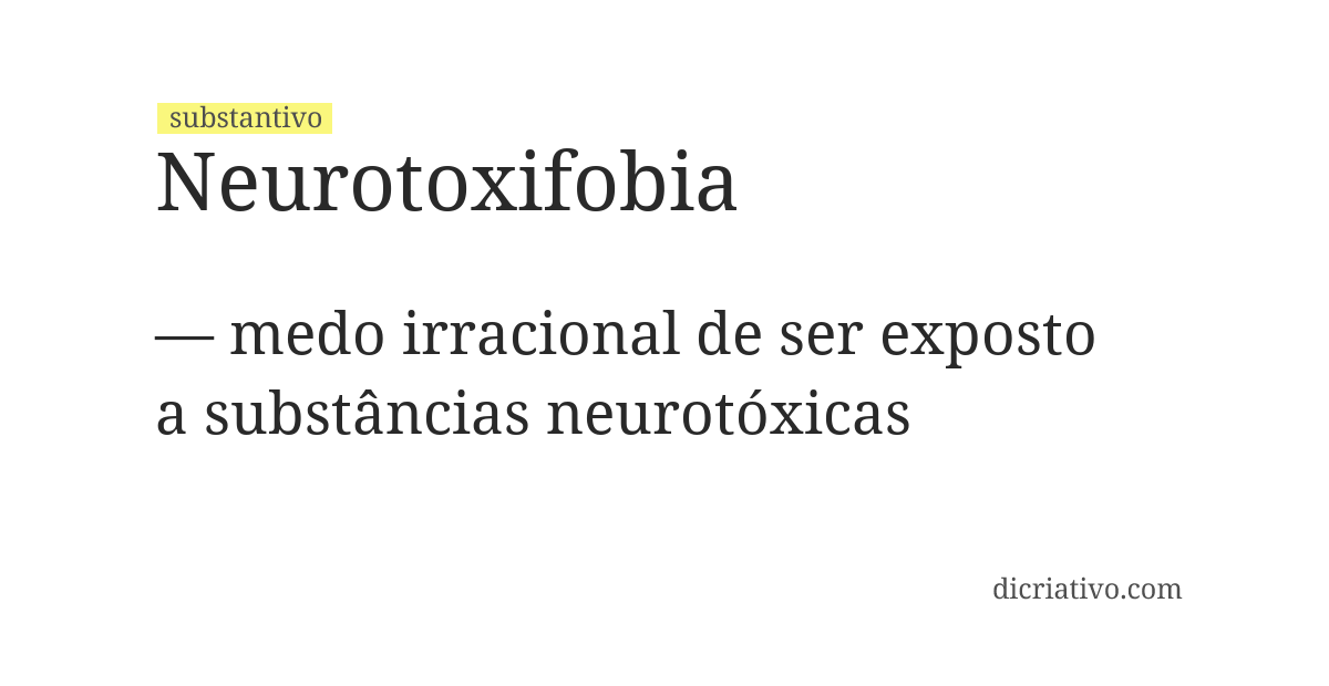 Significado de neurotoxifobia