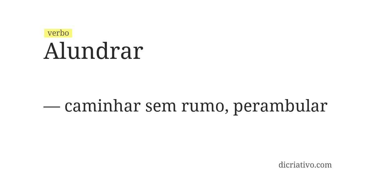 Significado de alundrar