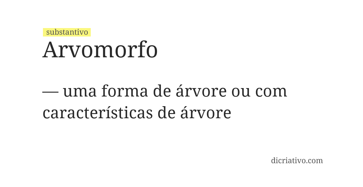 Significado de arvomorfo
