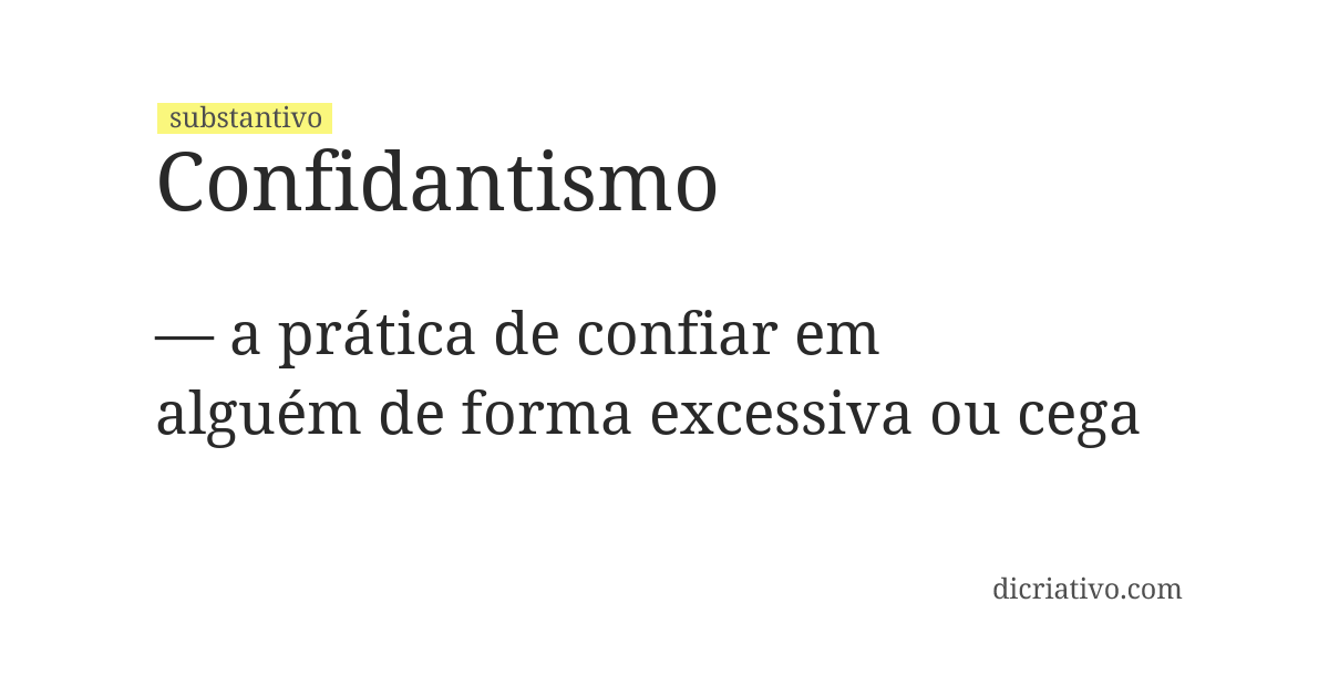 Significado de confidantismo
