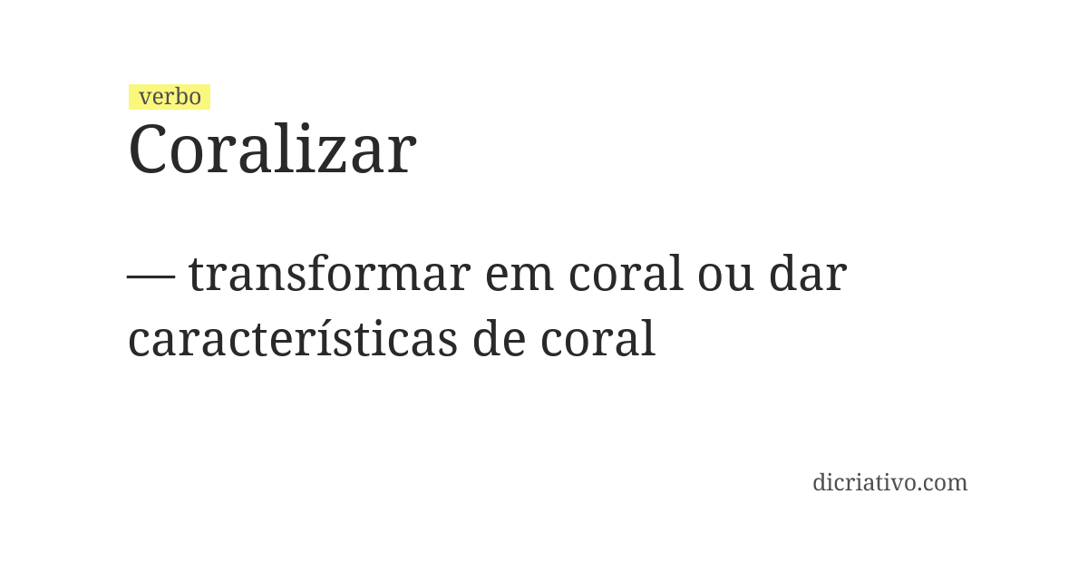 Significado de coralizar