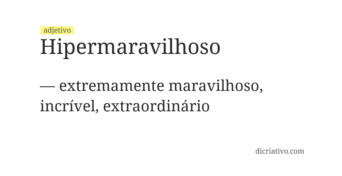 Significado de hipermaravilhoso