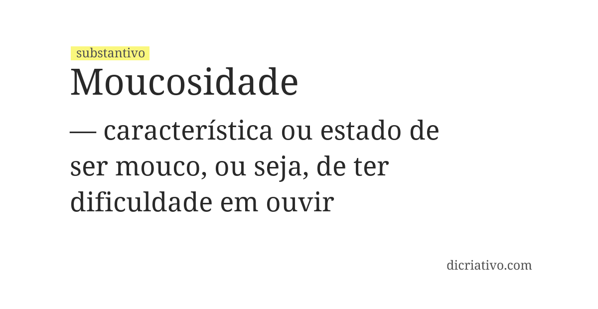 Significado de moucosidade