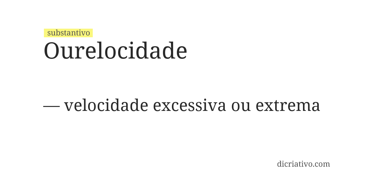 Significado de ourelocidade