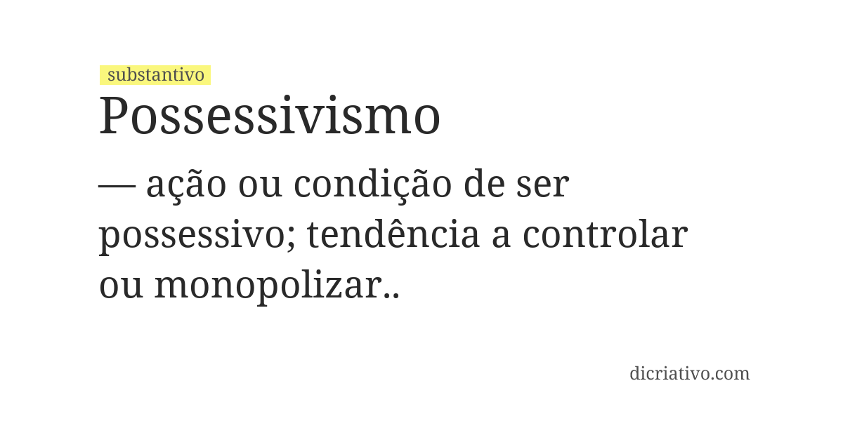 Significado de possessivismo