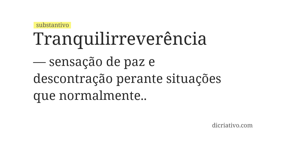 Significado de tranquilirreverência