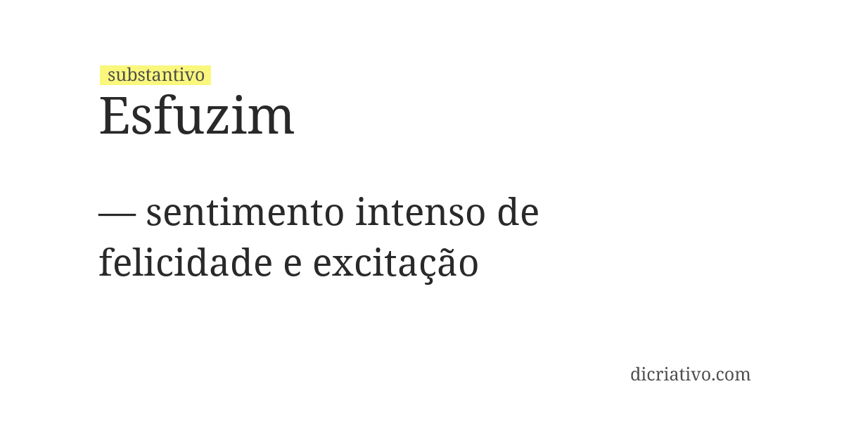 Significado de esfuzim