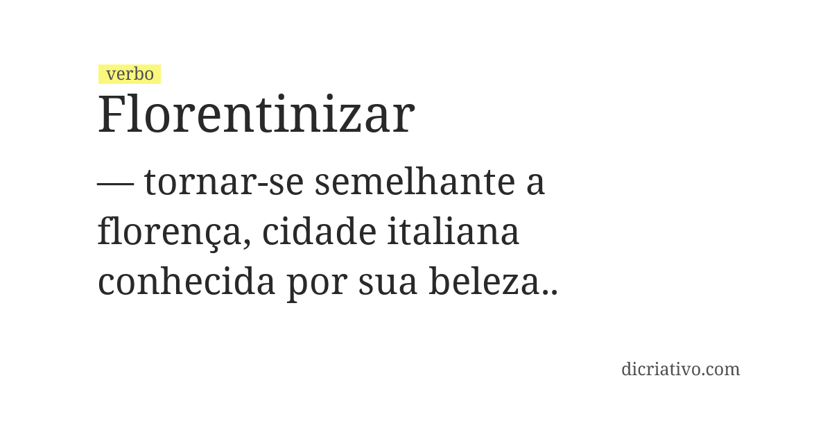 Significado de florentinizar