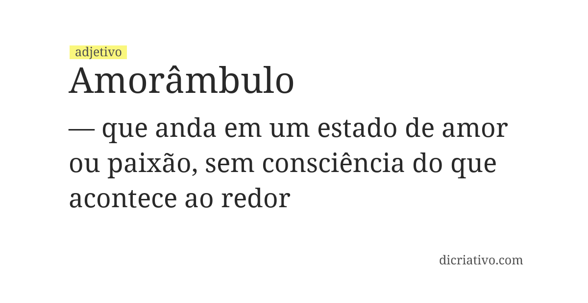Significado de amorâmbulo