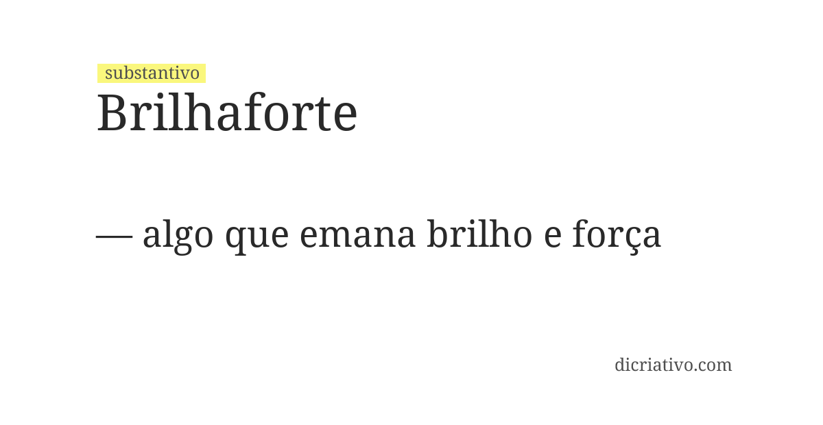 Significado de brilhaforte