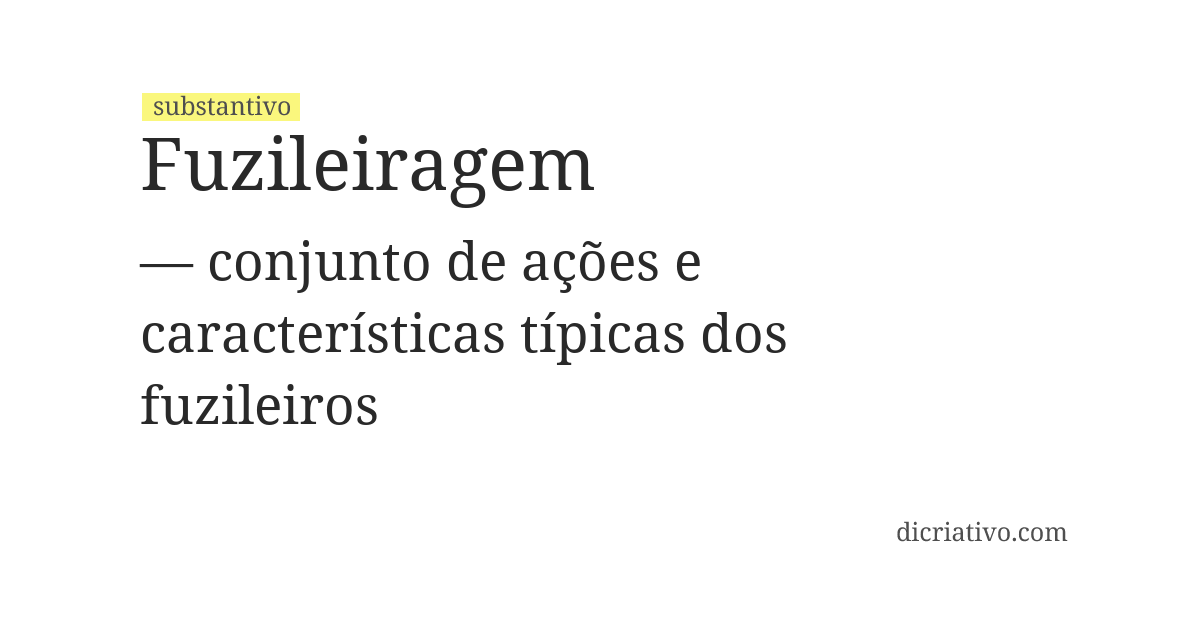 Significado de fuzileiragem