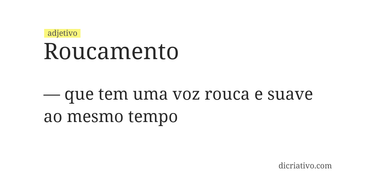 Significado de roucamento