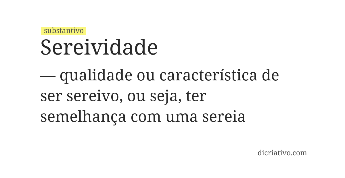 Significado de sereividade