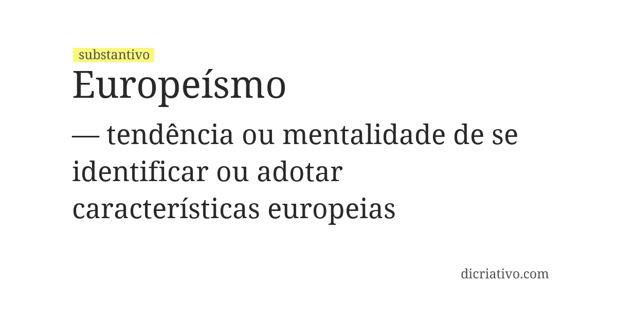 Significado de europeísmo