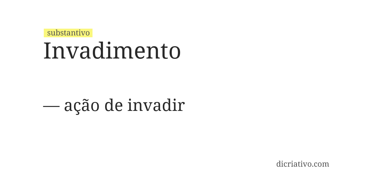 Significado de invadimento