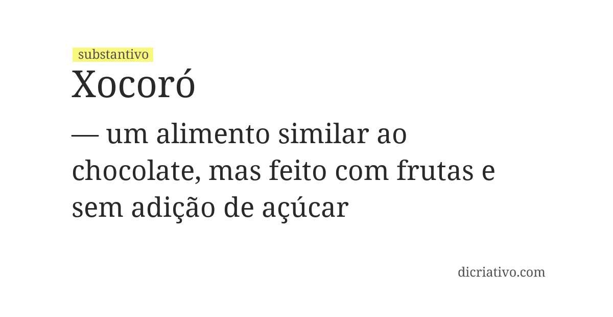 Significado de xocoró