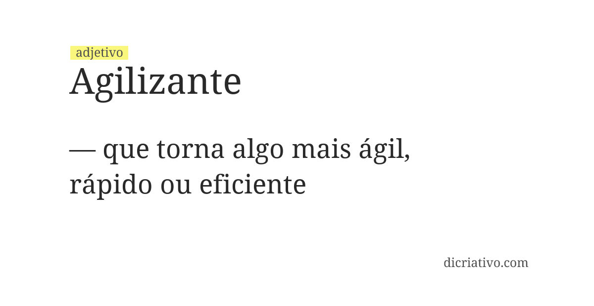 Significado de agilizante
