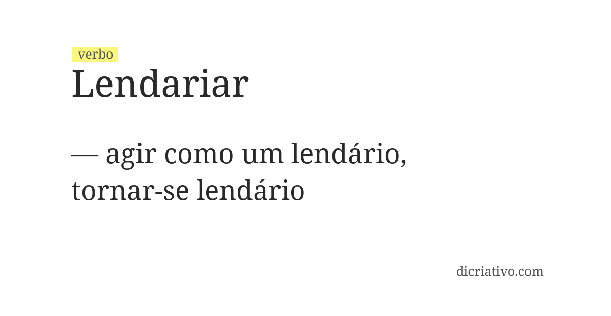 Significado de lendariar