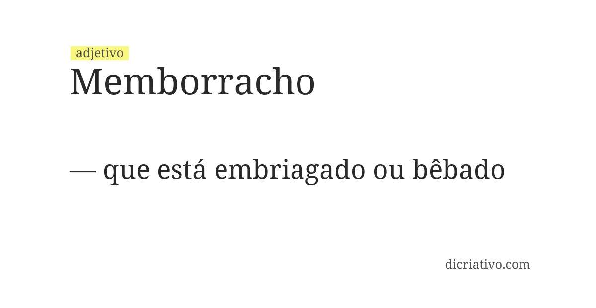 Significado de memborracho