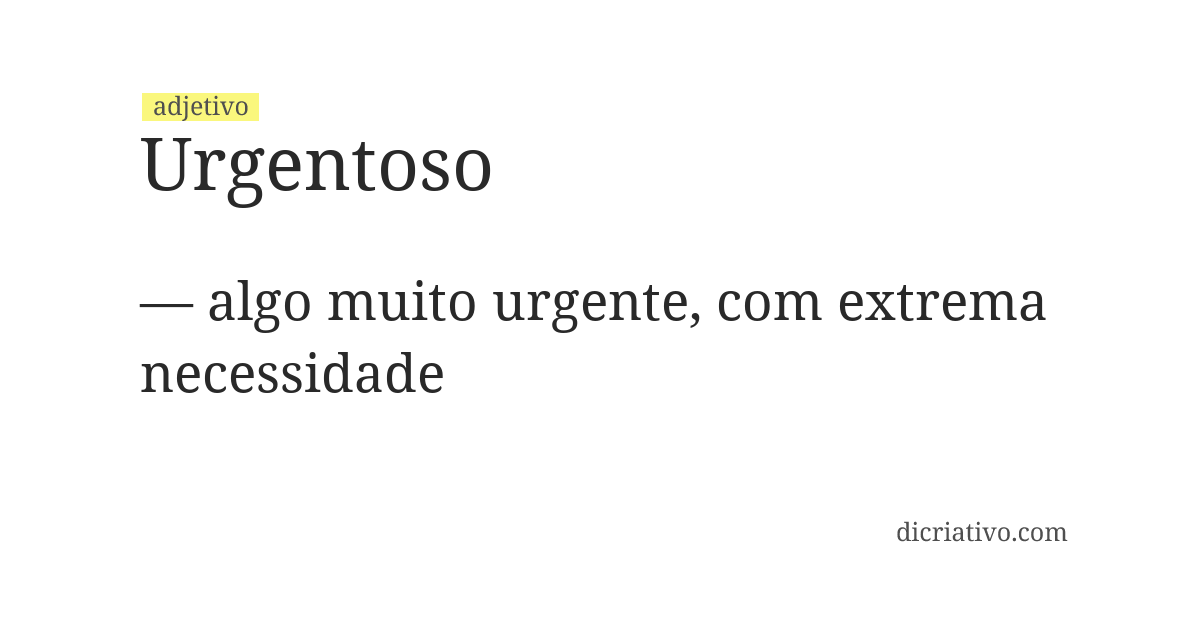 Significado de urgentoso