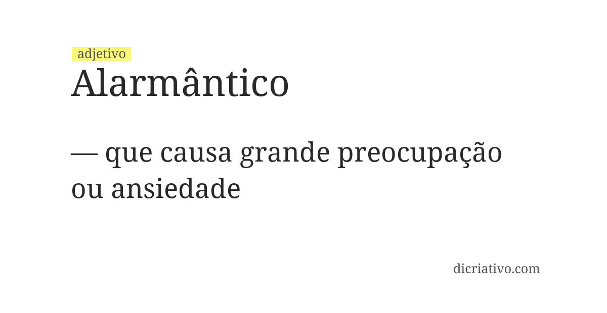 Significado de alarmântico