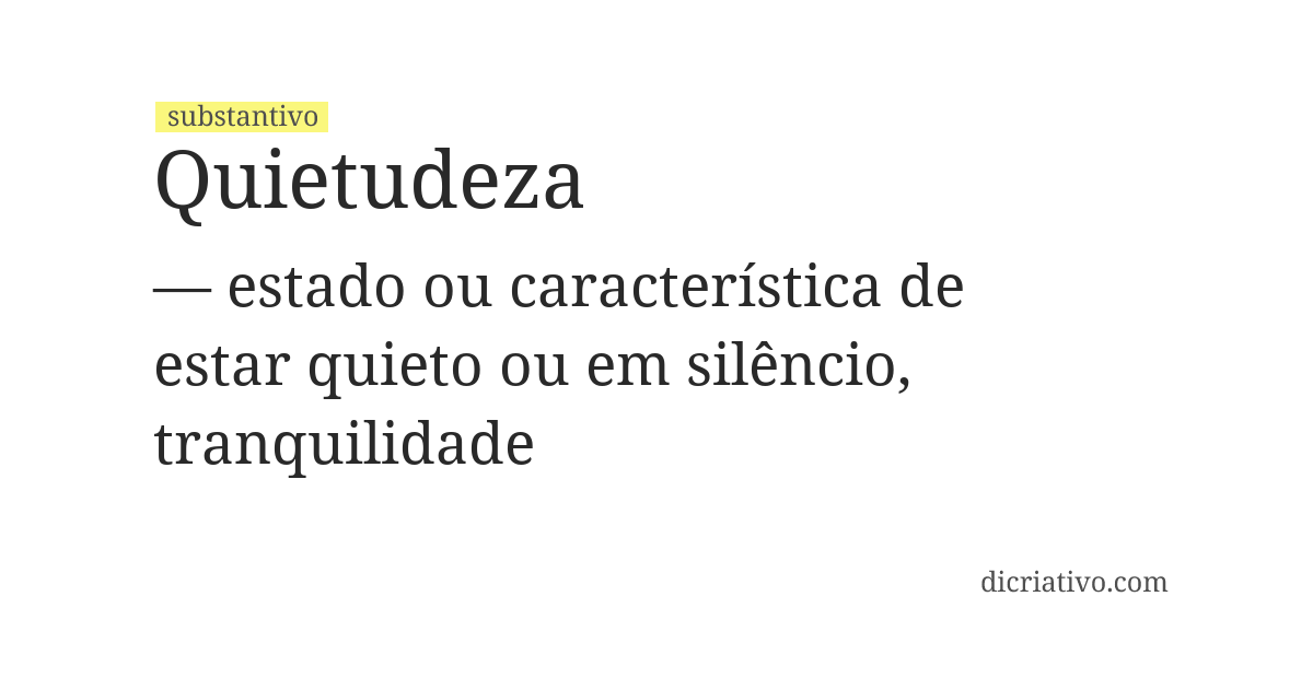 Significado de quietudeza