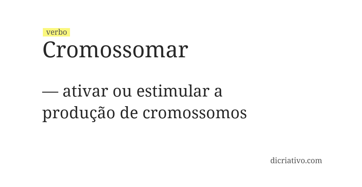 Significado de cromossomar
