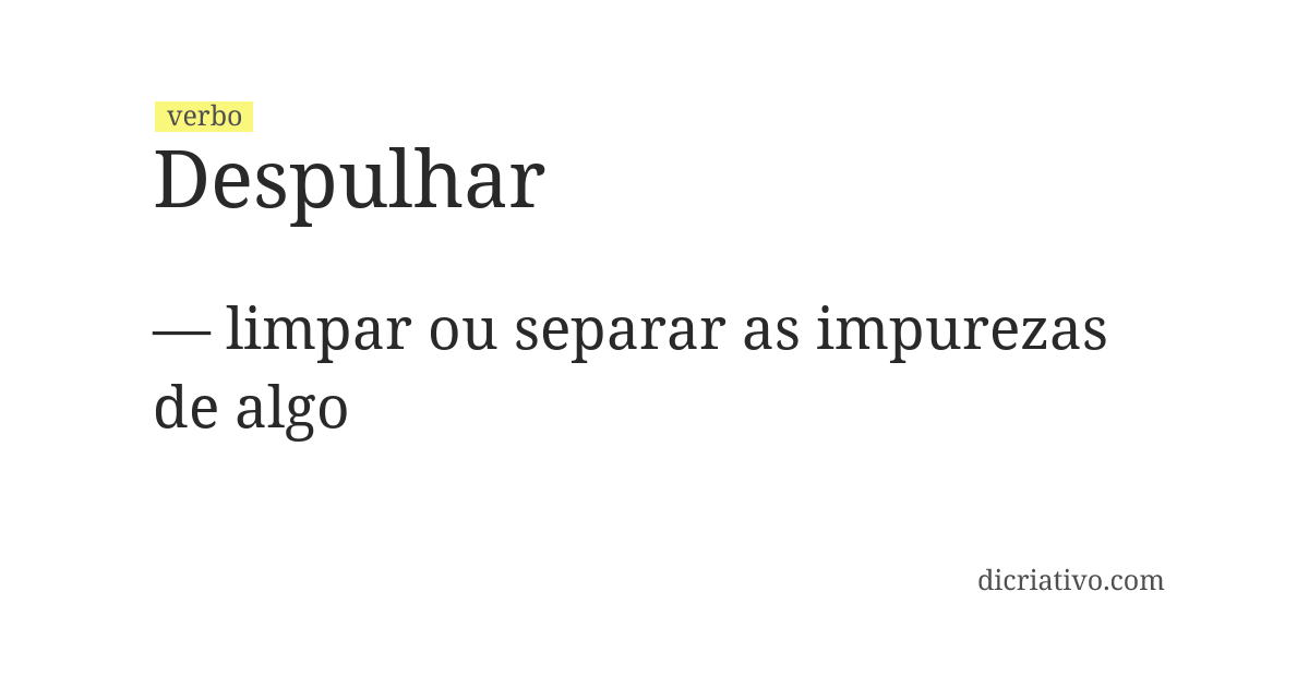 Significado de despulhar