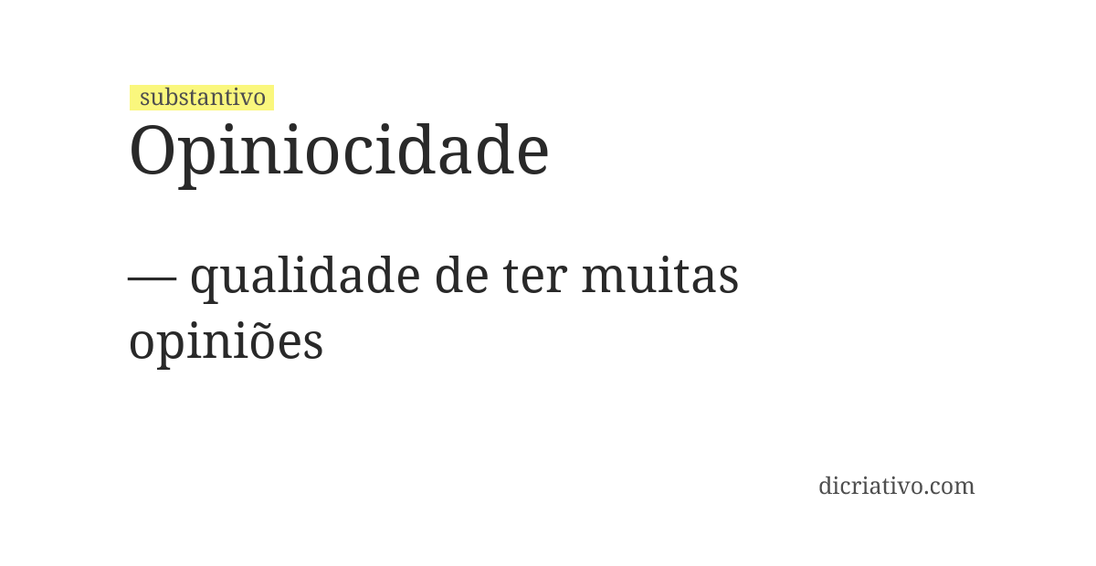 Significado de opiniocidade